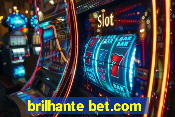 brilhante bet.com